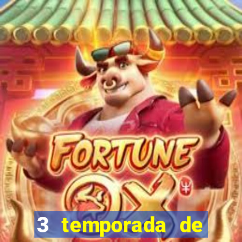 3 temporada de from torrent